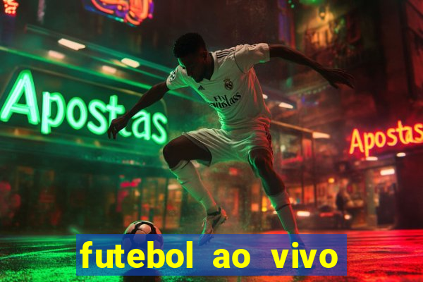 futebol ao vivo multi canais